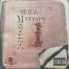 BRAYAL / MIXTAPE MANIFESTO