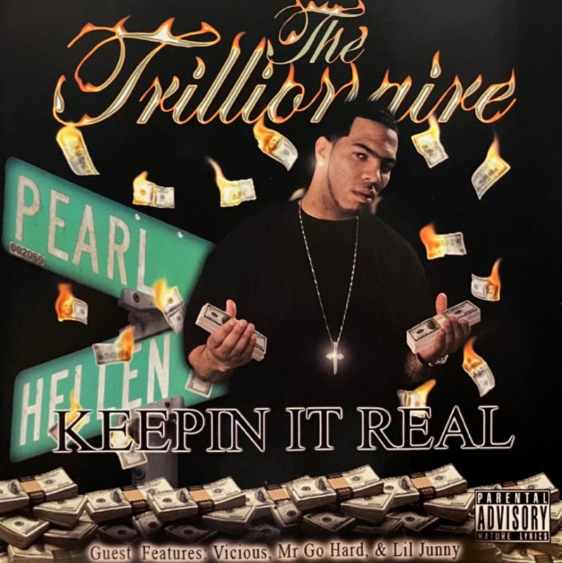 THE TRILLIONAIRE / KEEPIN IT REAL