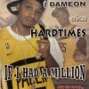 HARDTIMES / IF I HAD A MILLION