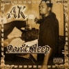 AK / DON'T SLEEP