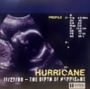 HURRICANE / 11/27/80 - THE BIRTH OF HURRICANE