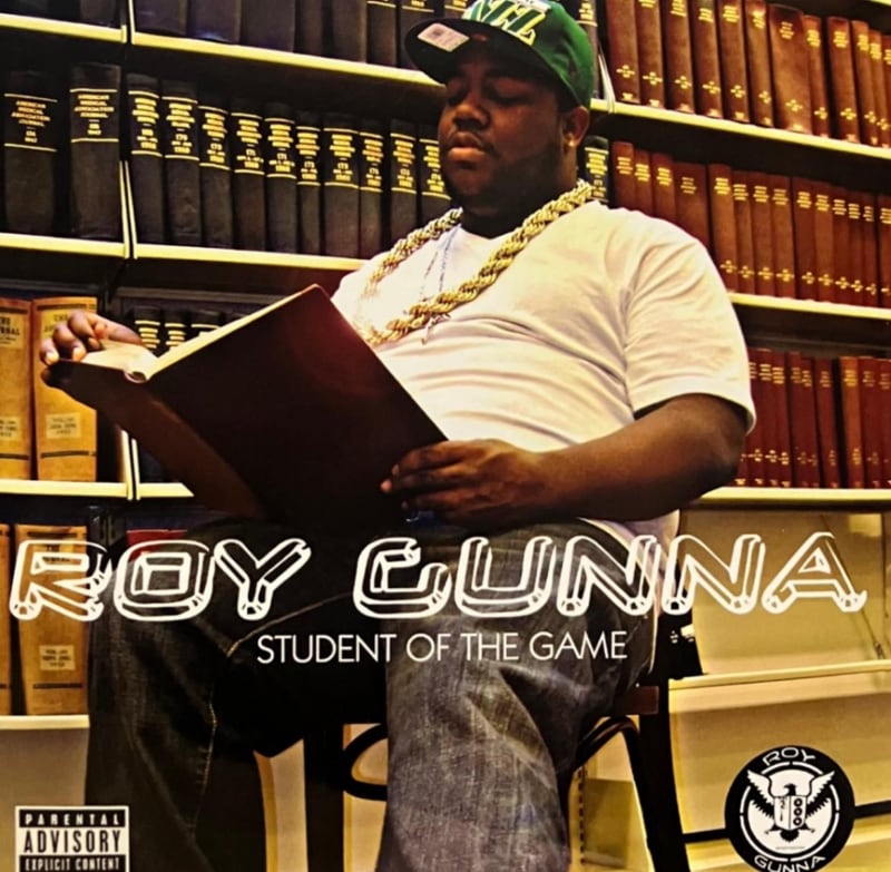 ROY GUNNA / STUDENT OF THE GAME