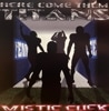 MISTIC CLICK / HERE COME THEM TITANS