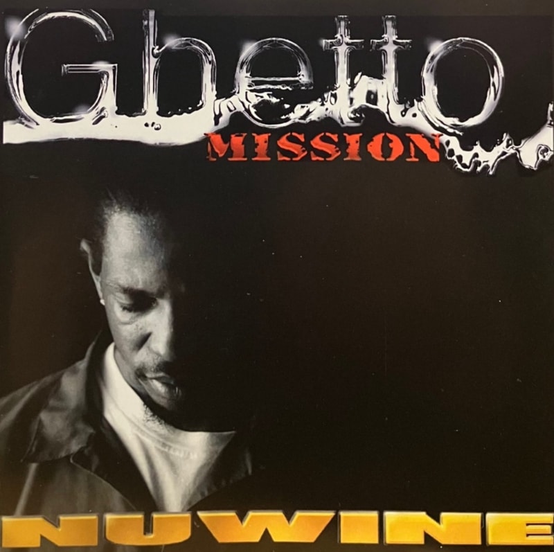 NUWINE / GHETTO MISSION