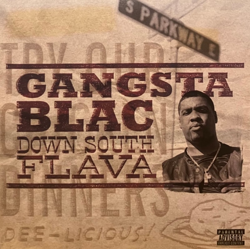 GANGSTA BLAC / DOWN SOUTH FLAVA