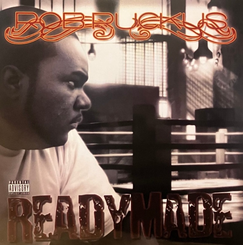 ROB RUCKUS / READY MADE