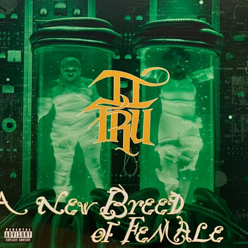 II TRU / A NEW BREED OF FEMALE