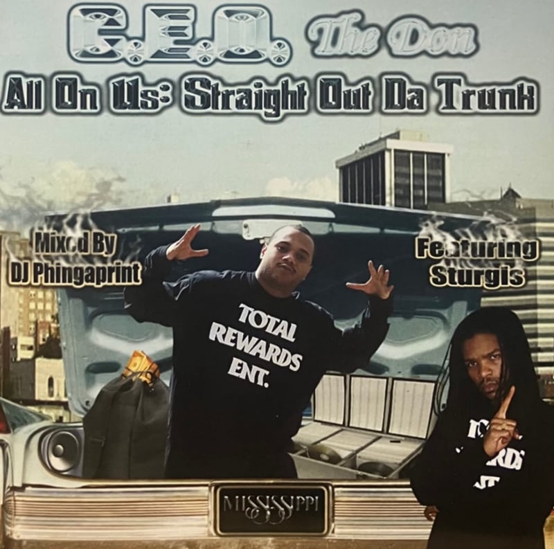 C.E.O. THE DON / ALL ON US: STRAIGHT OUT DA TRUNK