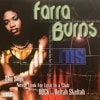 FARRA BURNS / NEVER LOOK FOR LOVE IN A CLUB