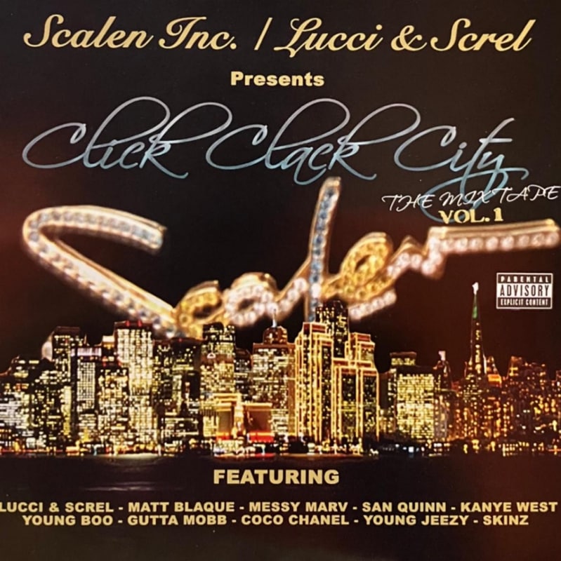 LUCCI & SCREL PRESENT / CLICK CLACK CITY MIXTAPE VOL.1