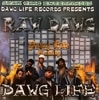 RAW DAWG / DAWG LIFE