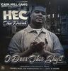 HEC THA DRIVAH / I DOES THIS SHYT! PART 1