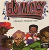 50 MC'S / FRESH#1 PRODUCTION