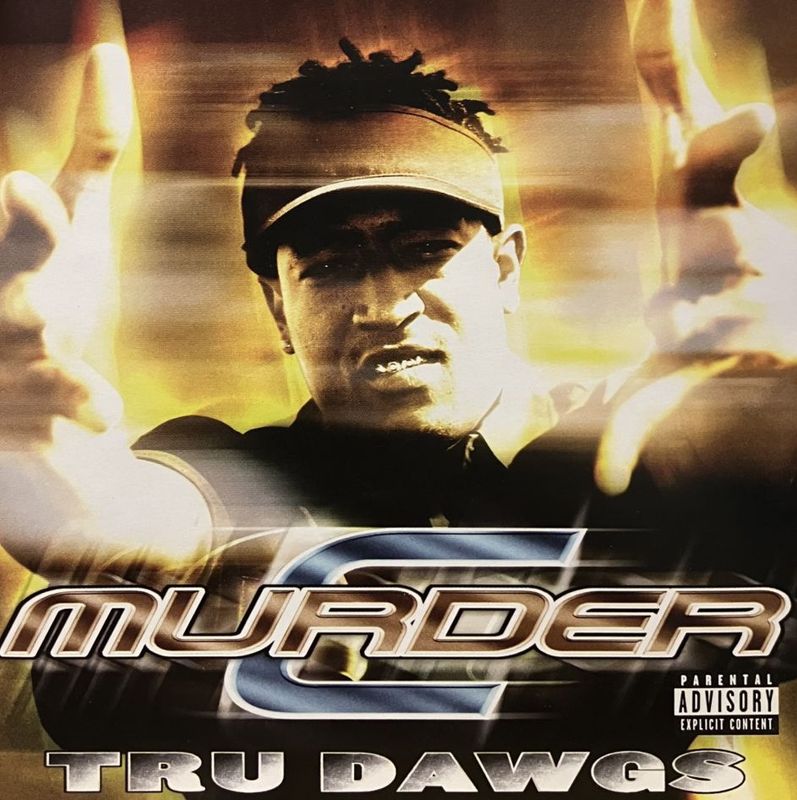 C-MURDER / TRU DAWGS
