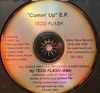 TEDD FLASH / COMIN' UP E.P.
