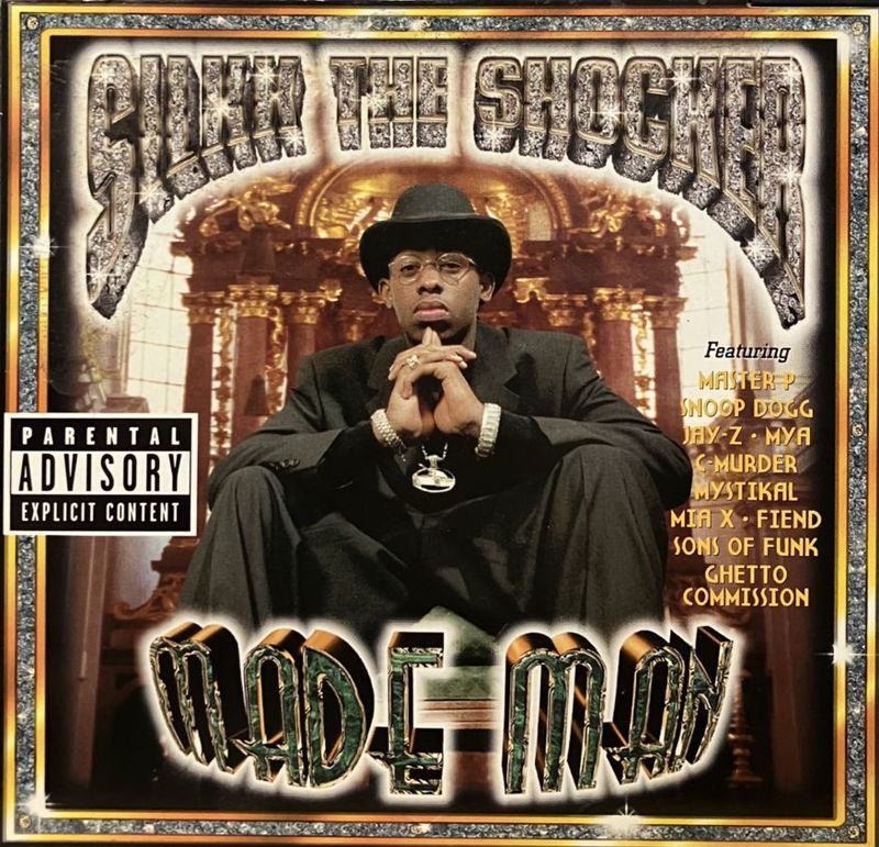 SILKK THE SHOCKER / MADE MAN