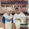 MOBSTYLE HUSTLAZ / THE STREETZ KEEP CALLIN