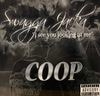 COOP / SWAGGA JACKA