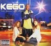 KEGO / THEY GONNA LOVE ME NOW