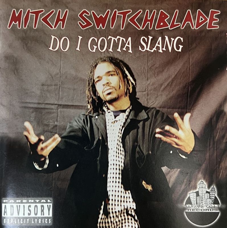 �ڥ������оݳ���Mitch Switchblade / Do I Gotta Slang