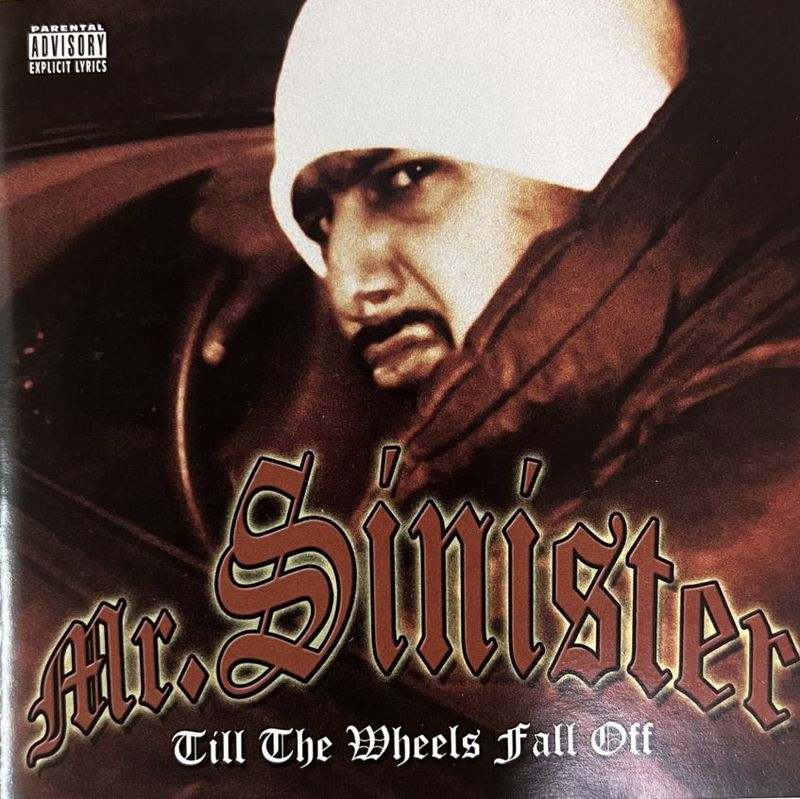 Mr. Sinister / Till The Wheels Fall Off