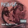 REAL G��S / 4oe My Ni***az
