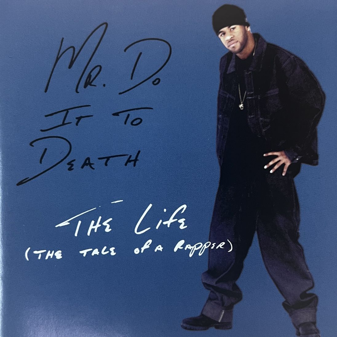 洋楽 MR DO IT TO DEATH MR DO IT TO DEATH / The Life (The Tale Of The Rapper