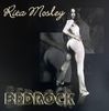 Rita Mosley / BEDROCK