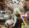 CRAZY / I Shed Tears For The World