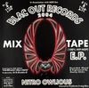 BLAC OUT RECORDS: NITRO OWLIOUS E.P.