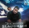 Ice Water Slaughter / T.H.U.G.S