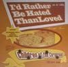 Children Of The Cornbread / I'd Rather Be Hated Than Loved