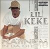 LIL KEKE - Platinum In Da Ghetto