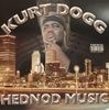 Kurt Dogg / Hednod Music|DOWN SOUTH|IMPORT CD