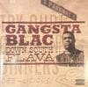 Gangsta Blac / Down South Flava