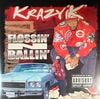 Krazy ��K�� / Flossin�� N Ballin��