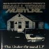 Small Town Hustlaz / The Under Ground LP