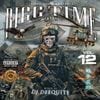 BIGG TIME MIXTAPE Vol.12 / DJ DEEQUITE