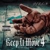 Keep It Move Vol.4 / DJ K.I.M.