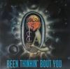 Q&A / BEEN THINKIN BOUT YOU