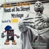 ILL UNO / Heat of Da Street Mixtape