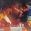 Bolo / Demented