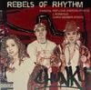 Rebels Of Rhythm / Chunky