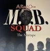 M.O.B.SQUAD / The Mixtape