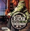 Ricko - TRADEMARK|DOWN SOUTH|IMPORT CD