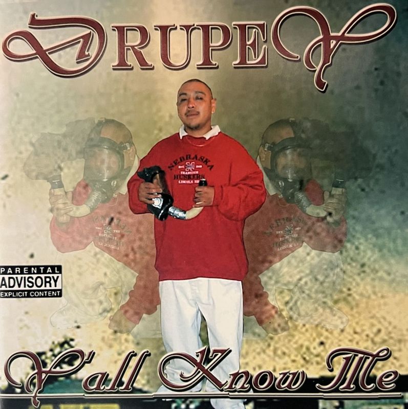 Drupey / Y��all Know Me