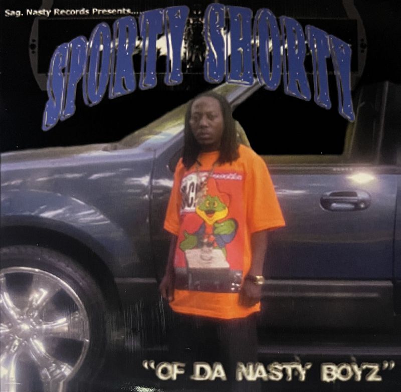 Sporty Shorty / Of Da Nasty Boyz