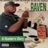 Raven / A Hustlers Diary