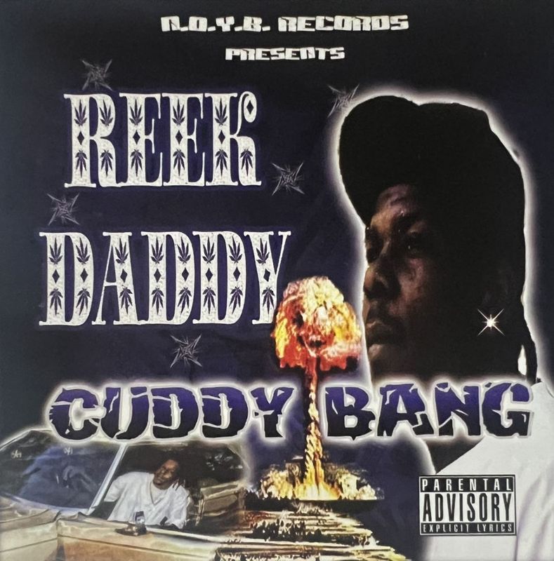 Reek Daddy / Cuddy Bang