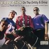 V-Boy Click / On Tha Gritty & Grind
